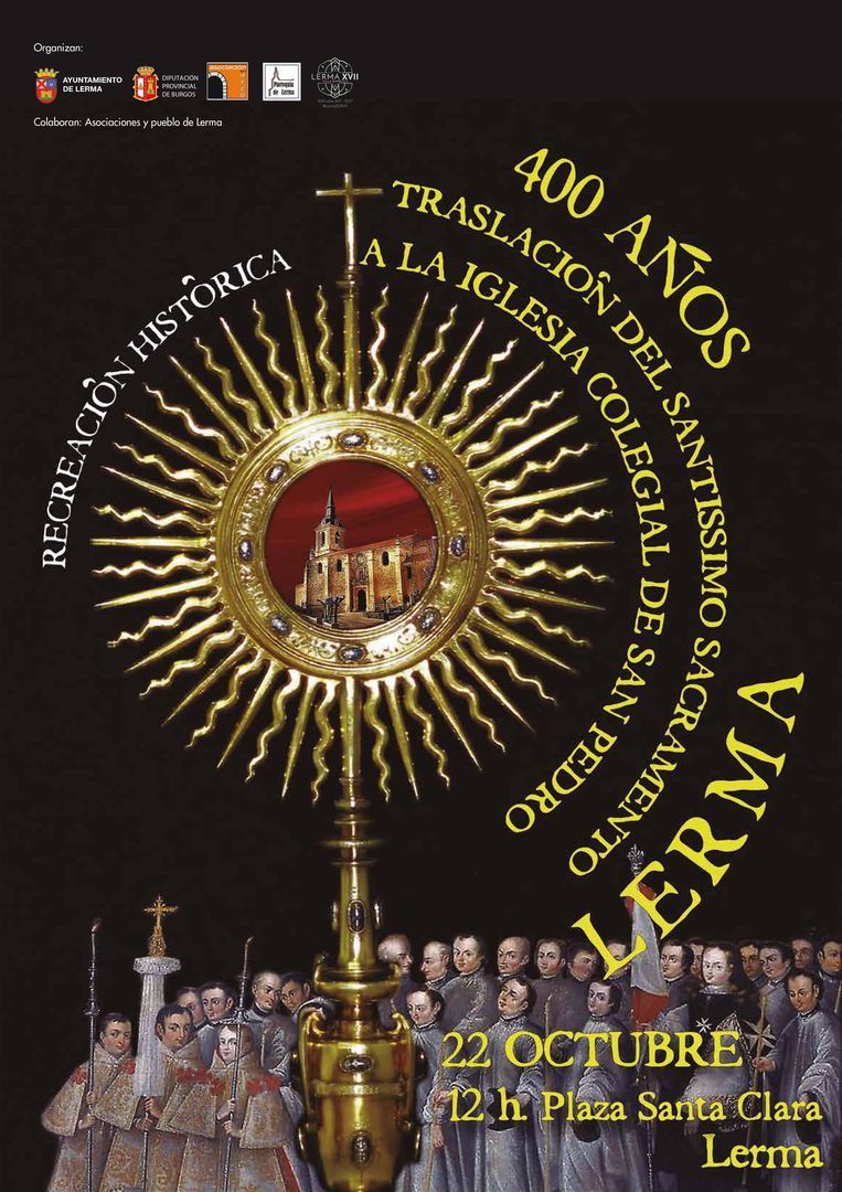 Recreación histórica: TRASLACIÓN DEL SANTÍSSIMO SACRAMENTO A LA IGLESIA COLEGIAL DE SAN PEDRO