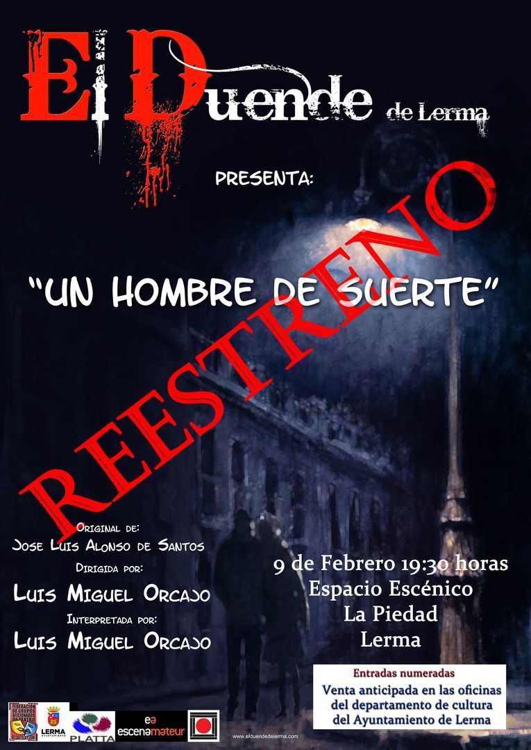 TEATRO REESTRENO " UN HOMBRE DE SUERTE" 