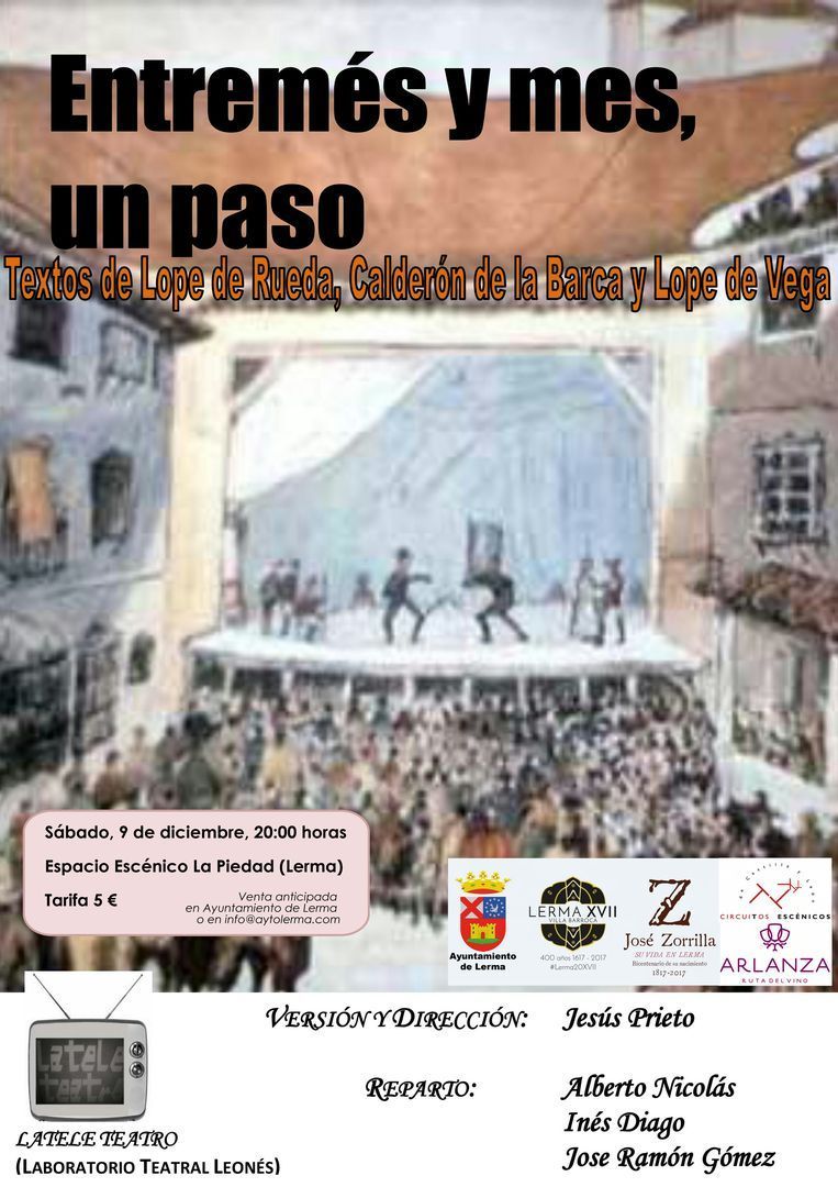 Teatro  en Lerma: Compañía Latele Teatro "Entremés y mes,un paso"