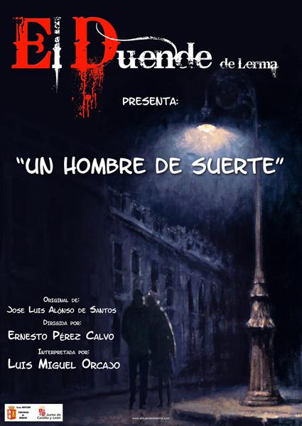 TEATRO "UN HOMBRE DE SUERTE"